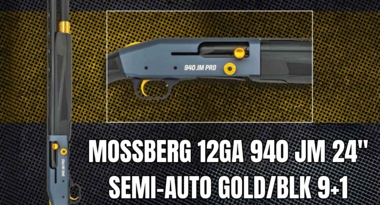 Mossberg 12GA 940 JM 24″ Semi Auto Gold/Black