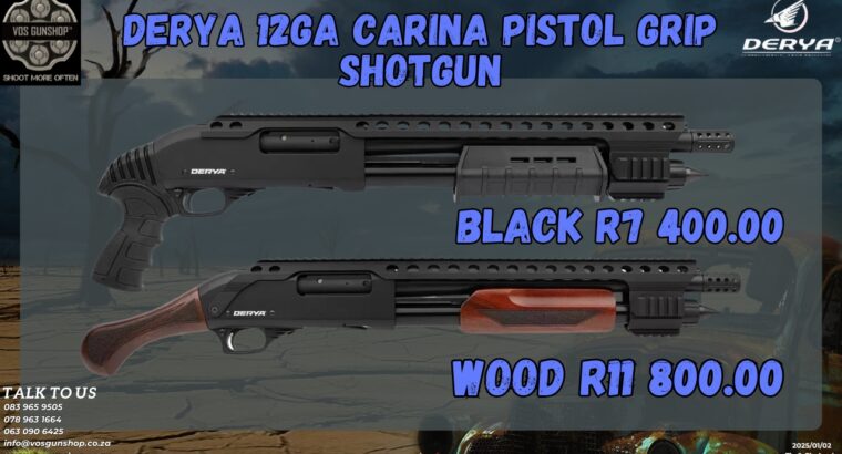 Derya 12GA Pistol Grip Carina